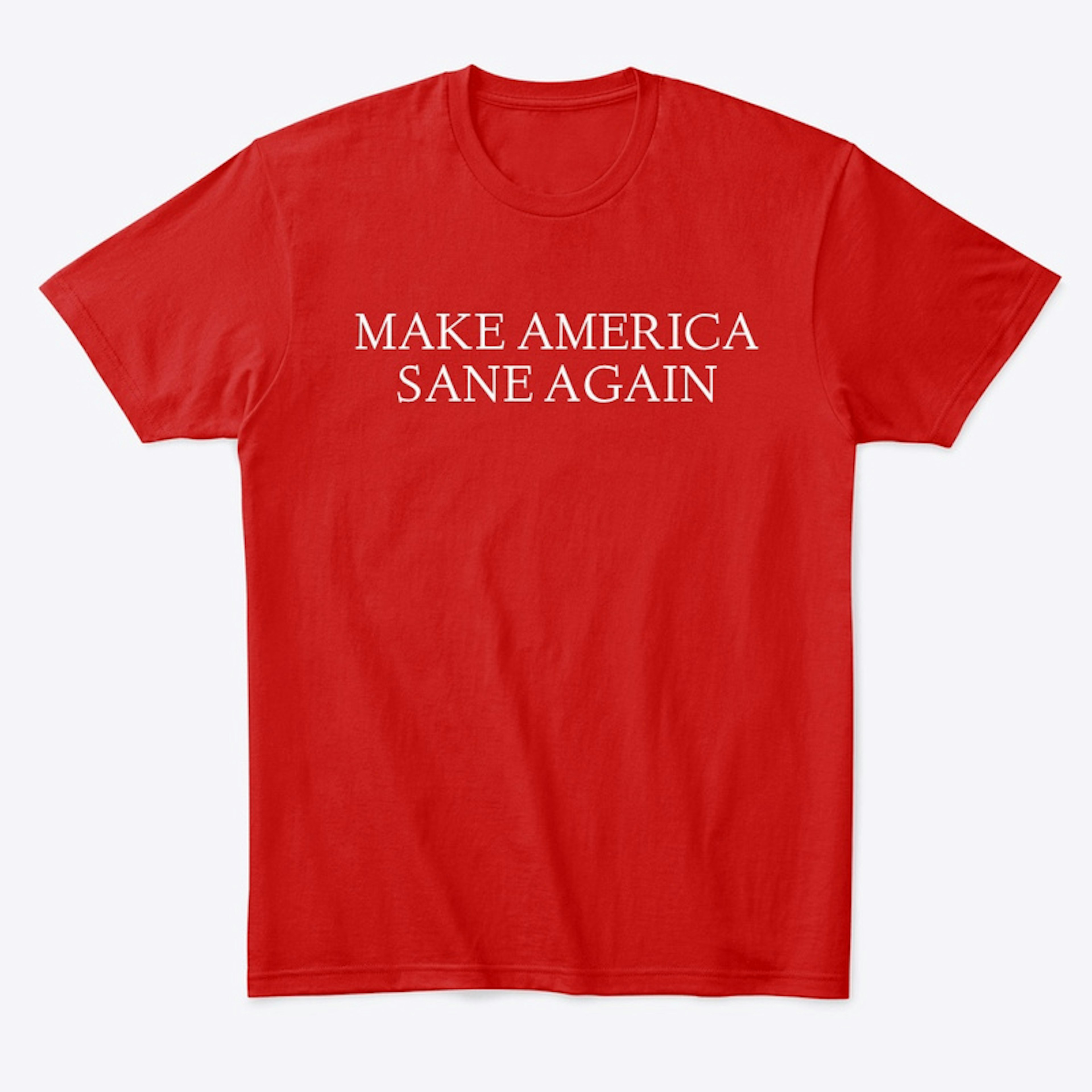 Make American Sane Again